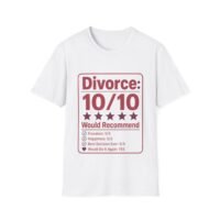 Divorce: 10/10 T-Shirt